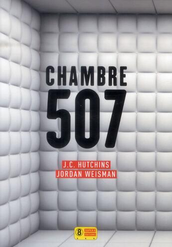 Couverture du livre « Chambre 507 » de Jordan Weisman et J.C. Hurchins aux éditions Super 8