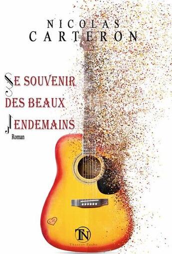 Couverture du livre « Se souvenir des beaux lendemains » de Carteron aux éditions Thaneot