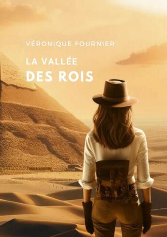 Couverture du livre « La Vallée des Rois » de Veronique Fournier aux éditions Thebookedition.com