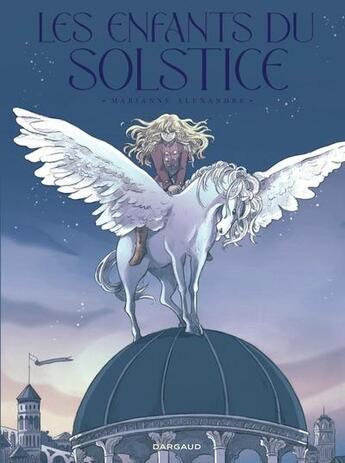 Couverture du livre « Les enfants du Solstice » de Marianne Alexandre aux éditions Dargaud