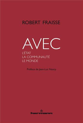 Couverture du livre « Avec - l'etat, la communaute, le monde » de Fraisse/Nancy aux éditions Hermann