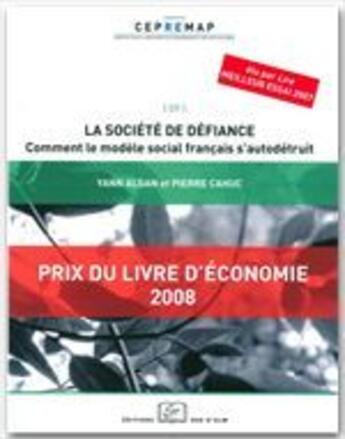 Couverture du livre « La société de défiance ; comment le modèle social français s'autodétruit » de Yann Algan aux éditions Rue D'ulm