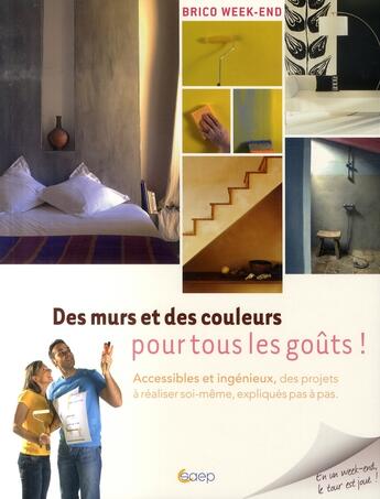 Couverture du livre « Des murs et des couleurs pour tous les goûts » de Catherine Nadal aux éditions Saep