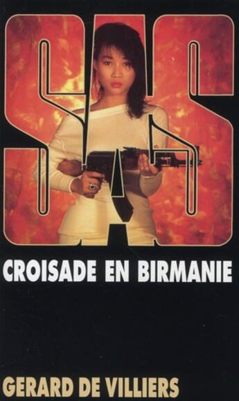 Couverture du livre « SAS T.98 ; croisade en Birmanie » de Gerard De Villiers aux éditions Malko