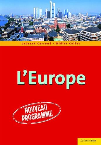 Couverture du livre « Géodynamique continentale de l'Europe » de Laurent Carroue et Didier Collet aux éditions Breal