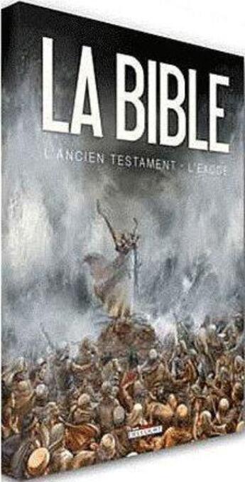 Couverture du livre « La bible, l'ancien testament ; l'exode t.1 et t.2 » de Michel Dufranne et Damir Zitko et Jean-Christophe Camus aux éditions Delcourt