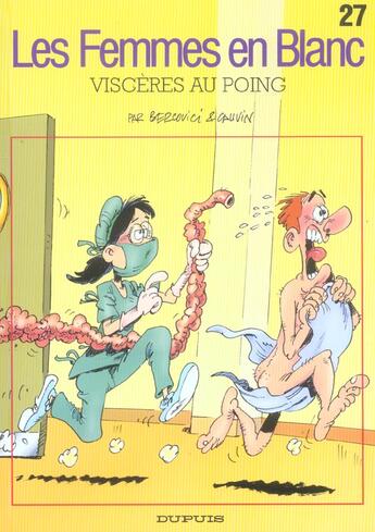 Couverture du livre « Les femmes en blanc Tome 27 : viscères au poing » de Philippe Bercovici et Raoul Cauvin aux éditions Dupuis