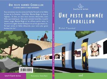 Couverture du livre « Une peste nommée Cendrillon et autres contes et fables détournés » de Michel Piquemal aux éditions Editions Sed