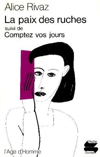 Couverture du livre « Paix Des Ruches (La) Ps35 » de Alice Rivaz aux éditions L'age D'homme