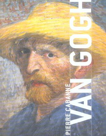 Couverture du livre « Van Gogh » de Pierre Cabanne aux éditions Terrail