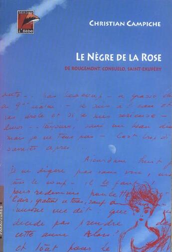 Couverture du livre « Le negre de la rose de rougemont » de Christian Campiche aux éditions L'hebe