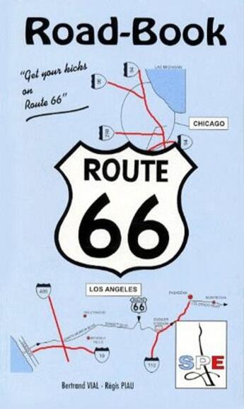 Couverture du livre « Road-book ; route 66 » de Vial aux éditions Spe Barthelemy