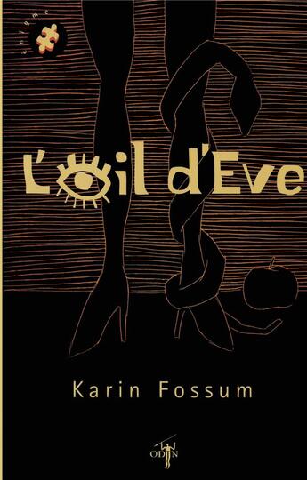 Couverture du livre « L'oeil d'Eve » de Karin Fossum aux éditions Odin