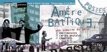Couverture du livre « Amère baltique » de Laurent Peyronnet et Fred Moret aux éditions Zinc Editions