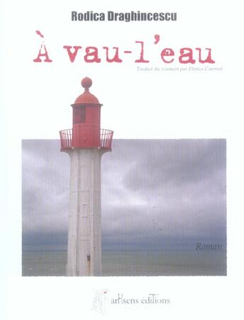 Couverture du livre « A vau-l'eau » de Rodica Draghincescu aux éditions Arhsens