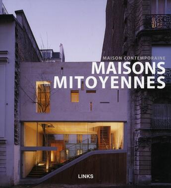 Couverture du livre « Maisons mitoyennes » de Carles Broto aux éditions Links