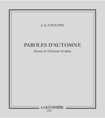 Couverture du livre « Paroles d'automne » de Cecconi. J.G./ aux éditions La Baconniere Arts