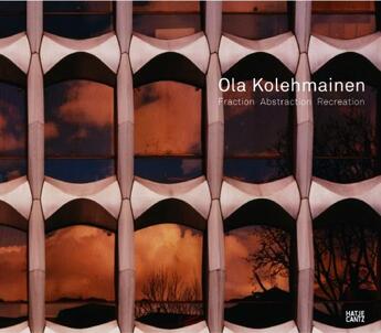 Couverture du livre « Ola Kolehmainen ; fraction abstraction recreation » de Martina Fuchs aux éditions Hatje Cantz