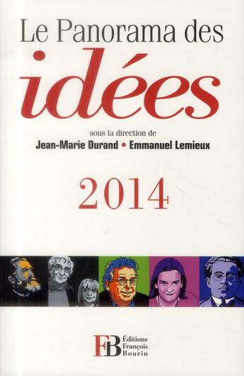 Couverture du livre « Le panorama des idées 2014 » de Jean-Marie Durand et Emmanuel Lemieux aux éditions Les Peregrines