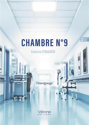 Couverture du livre « Chambre n°9 » de Katerina Strnadova aux éditions Verone