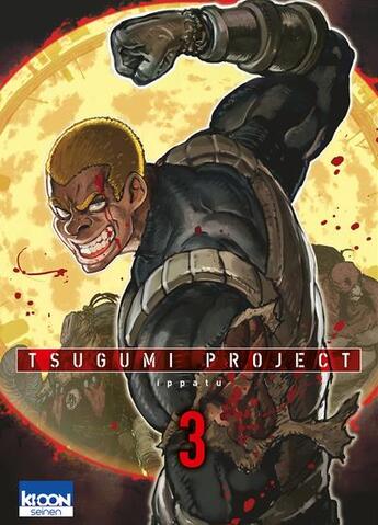 Couverture du livre « Tsugumi Project Tome 3 » de Ippatu aux éditions Ki-oon