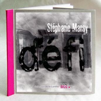 Couverture du livre « Défi » de Stephanie Mansy aux éditions Le Teetras Magic