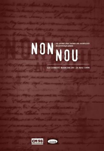 Couverture du livre « Non nou : le livre des noms de familles martiniquaises » de  aux éditions Jasor