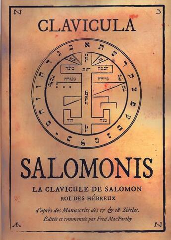 Couverture du livre « Clavicula salomonis, la clavicule de salomon roi des hebreux » de  aux éditions Sesheta