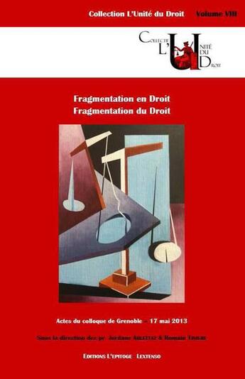 Couverture du livre « Fragmentation en droit ; fragmentation du droit » de  aux éditions Epitoge