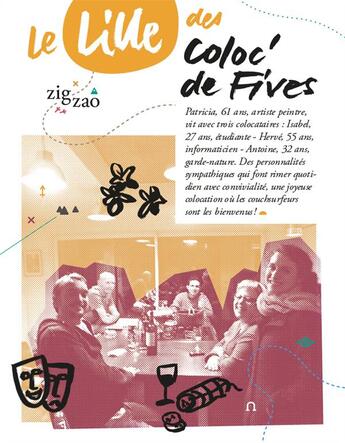 Couverture du livre « Le Lille des coloc' de Fives - carnet d'expériences » de Camille Paillet et Clement Dejean aux éditions Zigzao