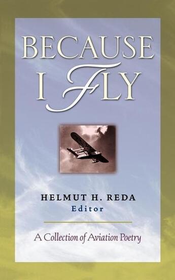 Couverture du livre « Because i fly - a collection of aviation poetry » de Reda Helmut aux éditions Mcgraw-hill Education