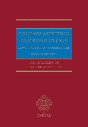 Couverture du livre « Company Meetings and Resolutions: Law, Practice, and Procedure » de Roberts Catherine aux éditions Oup Oxford