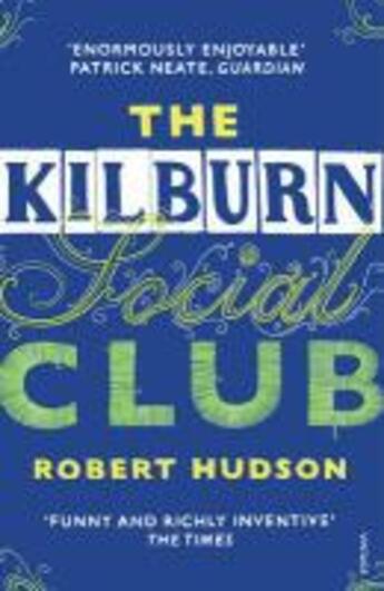 Couverture du livre « The Kilburn Social Club » de Hudson Robert aux éditions Random House Digital