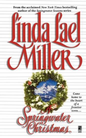 Couverture du livre « A Springwater Christmas » de Linda Lael Miller aux éditions Pocket Books