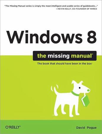 Couverture du livre « Windows 8: The Missing Manual » de Pogue David aux éditions O'reilly Media