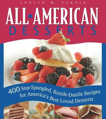 Couverture du livre « All-American Desserts » de Fertig Judith M aux éditions Harvard Common Press