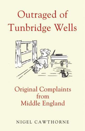 Couverture du livre « Outraged of Tunbridge Wells » de Nigel Cawthorne aux éditions Gibson Square Digital