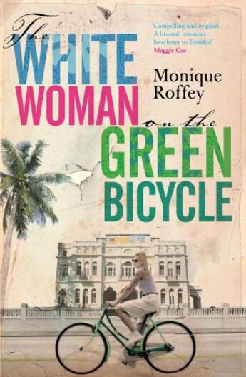 Couverture du livre « The White Woman on the Green Bicycle » de Roffey Monique aux éditions Editions Racine