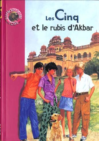 Couverture du livre « Le Club des Cinq Tome 35 : les Cinq et le rubis d'Abkar » de Claude Voilier aux éditions Hachette Jeunesse