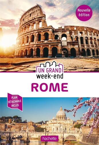 Couverture du livre « Un grand week-end ; Rome » de Collectif Hachette aux éditions Hachette Tourisme