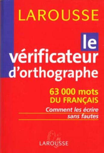 Couverture du livre « Larousse de poche ; le vérificateur d'orthographe » de Larousse aux éditions Larousse