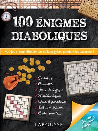 Couverture du livre « 100 énigmes diaboliques et jeux redoutables » de  aux éditions Larousse