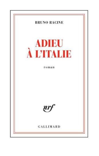 Couverture du livre « Adieu à l'Italie » de Racine Bruno aux éditions Gallimard