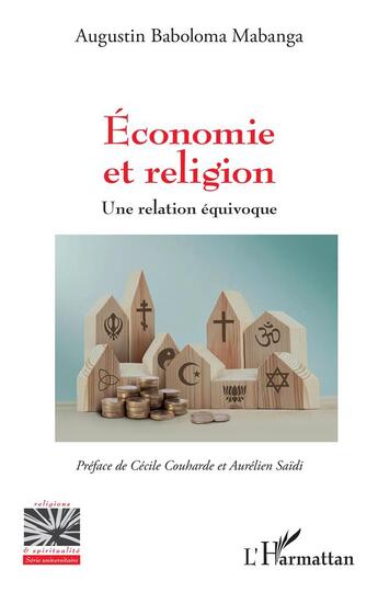 Couverture du livre « Économie et religion : Une relation équivoque » de Augustin Baboloma Mabanga aux éditions L'harmattan