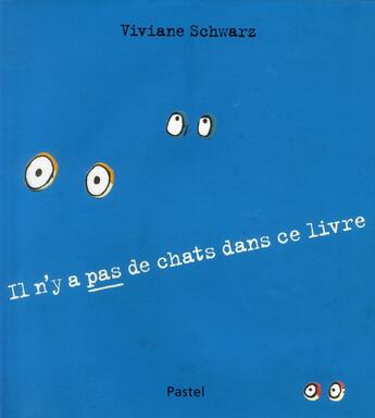 Couverture du livre « Il n y a pas de chat dans ce livre » de Viviane Schwarz aux éditions Ecole Des Loisirs