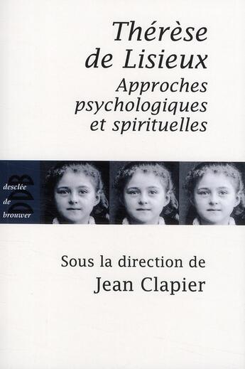 Couverture du livre « Thérèse de Lisieux au risque des sciences humaines » de Jean Clapier aux éditions Desclee De Brouwer