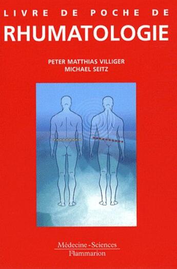 Couverture du livre « Livre de poche de rhumatologie » de Villiger et Seitz aux éditions Lavoisier Medecine Sciences