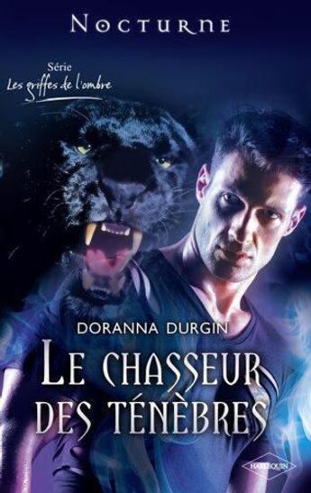 Couverture du livre « Le chasseur des ténèbres » de Doranna Durgin aux éditions Harlequin