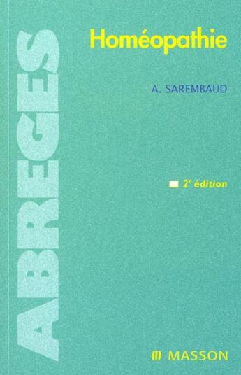 Couverture du livre « Homeopathie ; 2e edition » de Alain Sarembaud aux éditions Elsevier-masson