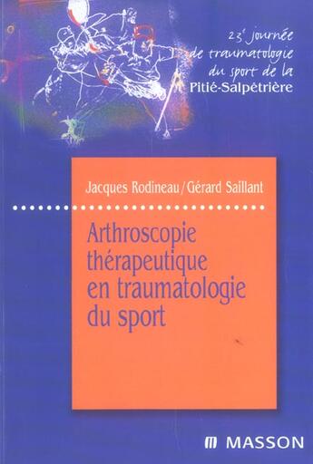 Couverture du livre « Arthroscopie therapeutique en traumatologie du sport » de Rodineau/Saillant aux éditions Elsevier-masson